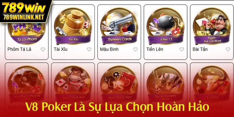 V8 Poker Là Sự Lựa Chọn Hoàn Hảo